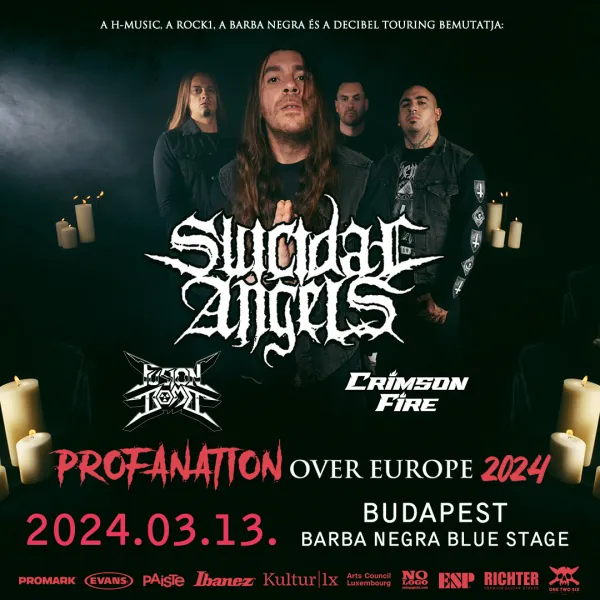 Suicidal Angels, Fusion Bomb, Crimson Fire - Profanation over Europe 2024 // Budapest, 2024. március 13. Barba Negra Blue Stage