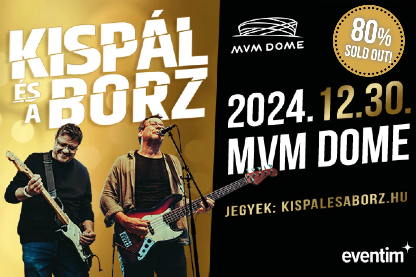 Kispál és a Borz - MVM DOME - 2024.12.30.