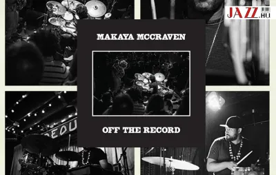 Makaya McCraven – Off The Record