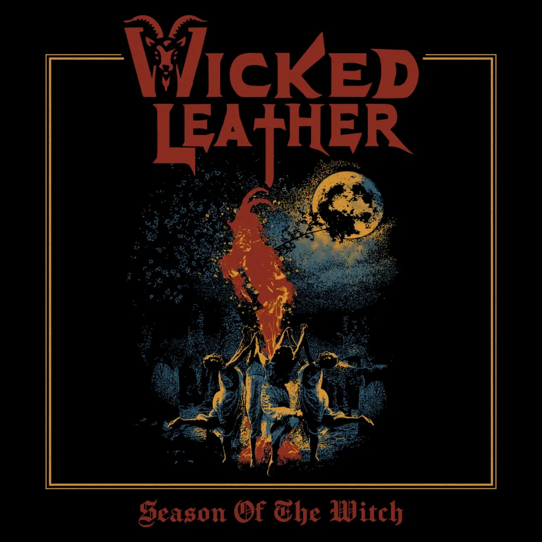 Wicked Leather - Season Of The Witch - lemezelőzetes videó