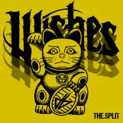 Wishes - The Split - új single