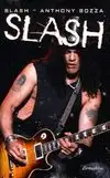 Slash - Anthony Bozza : Slash
