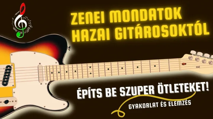 Zenei mondatok hazai gitárosoktól