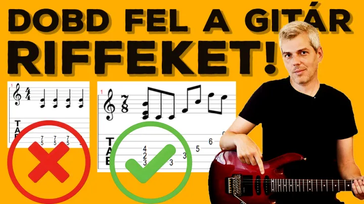 Hogyan írj ütős A-moll riffet (új módszerekkel, megszokott megoldások nélkül)