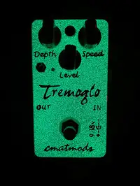 Cmatmods Tremoglo Pedal de efecto [April 1, 2021, 10:21 pm]