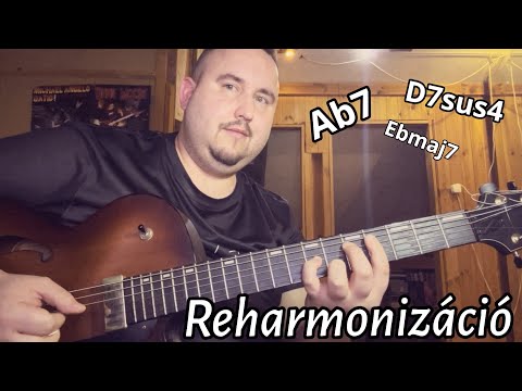 Reharmonizáljunk!