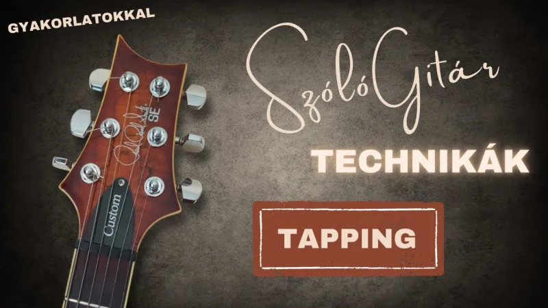 Tapping -Szólógitár-technikák