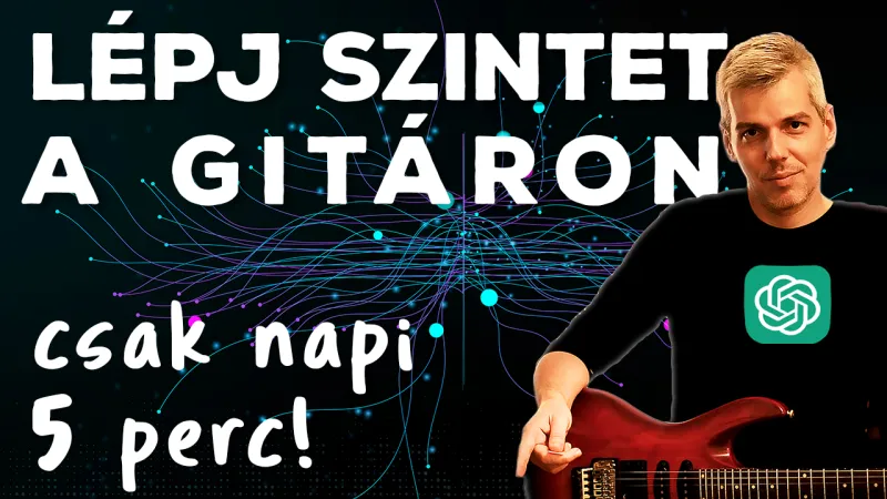 Az 5 perces gitárgyakorlat, ami MINDENT megváltoztat (csináld minden nap)