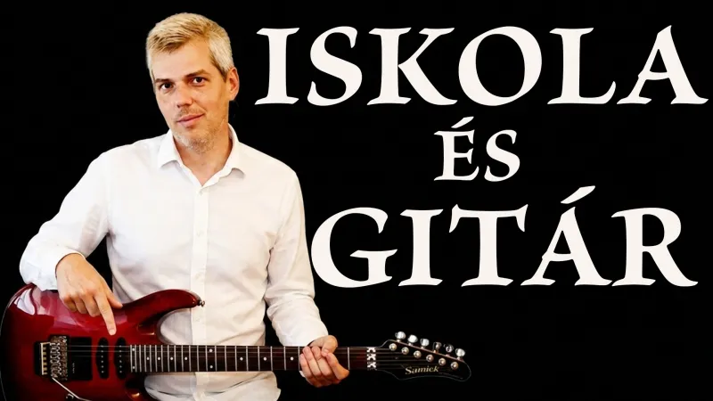 Az iskola hatása a gitározásra