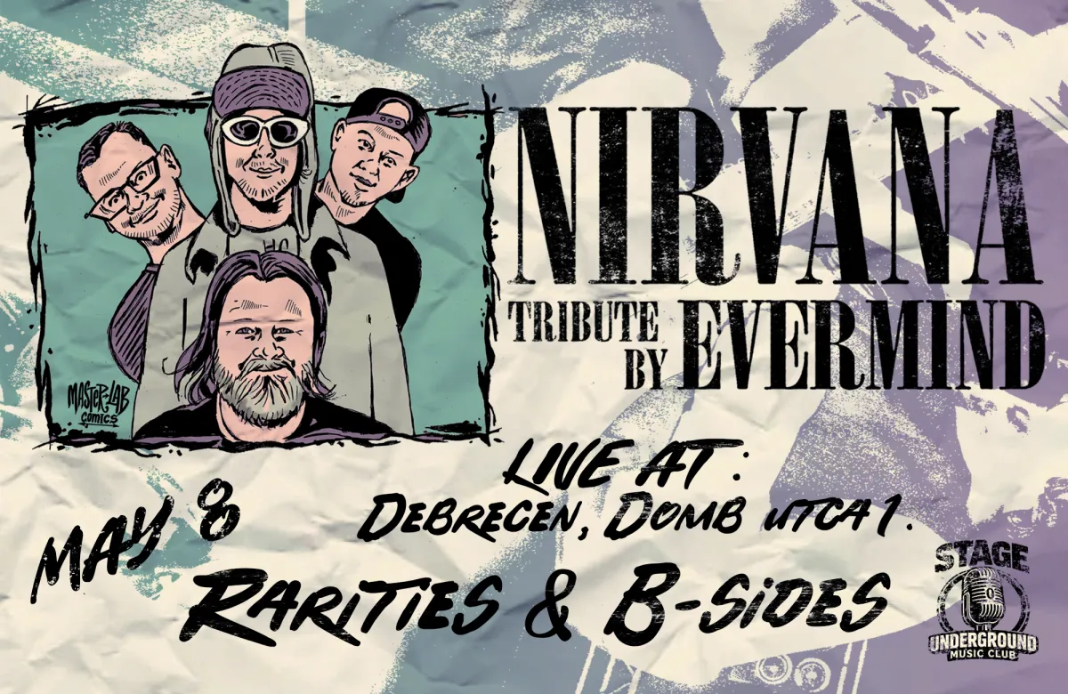Nirvana by Evermind / Rarities & B-sides / Stage / Debrecen