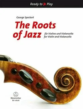 George A. Speckert The Roots of Jazz for Violin and Violoncello Kotta