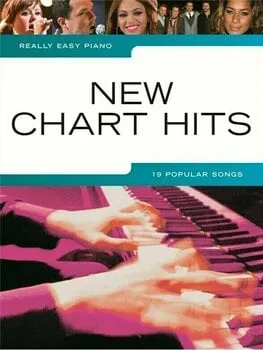 Music Sales Really Easy Piano: New Chart Hits Kotta