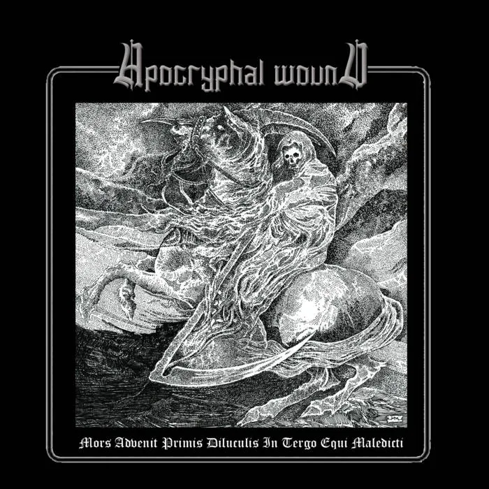 Apocryphal Wound - Mors Advenit Primis Diluculis In Tergo Equi Maledicti (2025)
