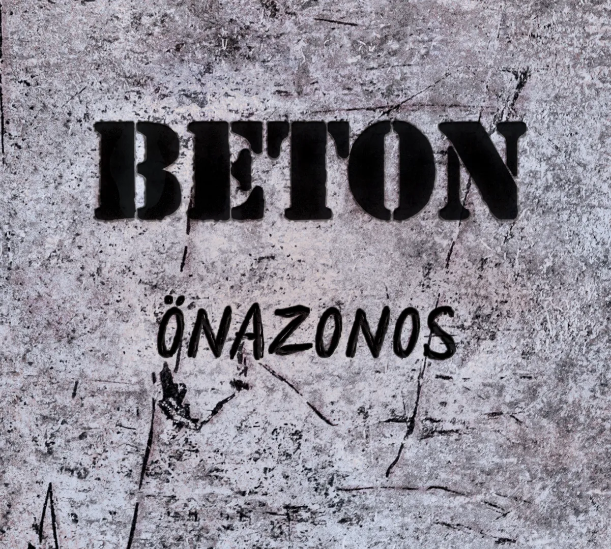 Beton - Önazonos (2025 - H-Music)
