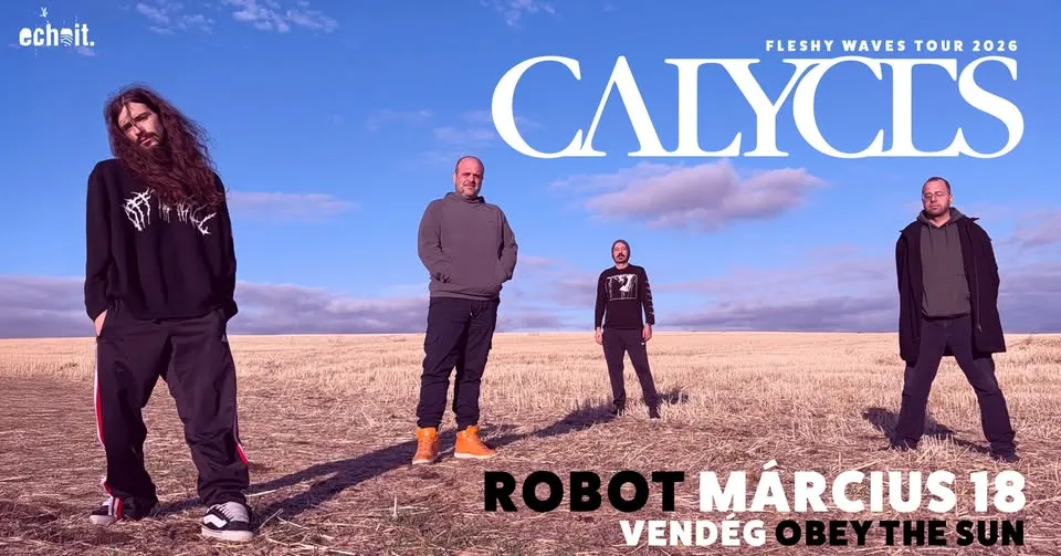 Calyces / Obey The Sun - Robot 2026.03.18.