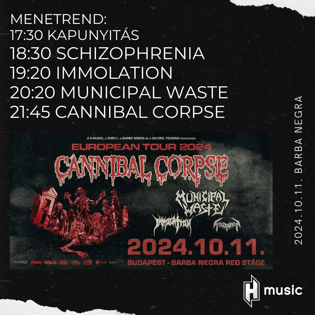 CANNIBAL CORPSE European Tour 2024; Municipal Waste, Immolation, Schizophrenia // 2024.10.11.Budapest, Barba Negra Red Stage