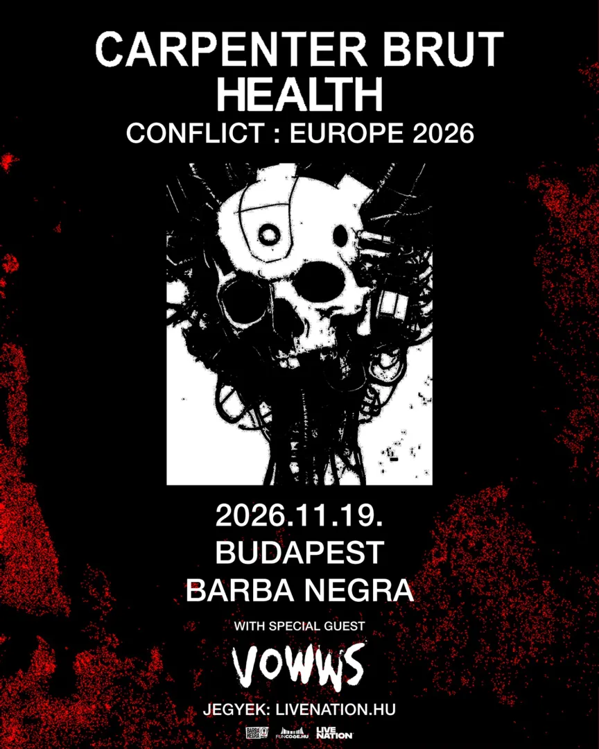 Conflict Europe 2026 | Carpenter Brut & Health ismét Budapesten