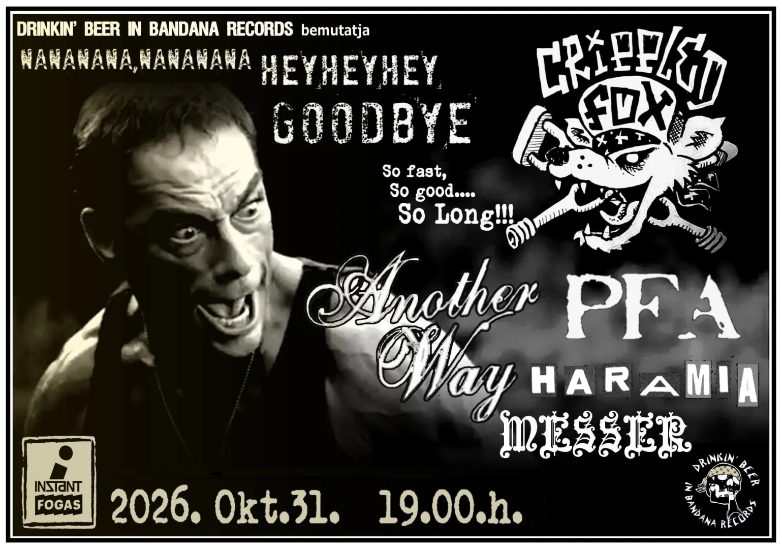 CRIPPLED FOX - THE LAST SHOW //  2026. október 31., Instant