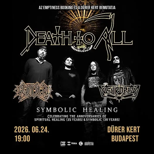 Death To All - A Death öröksége // Symbolic Healing European Tour 2026 // 2026. június 24., Budapest, Dürer Kert