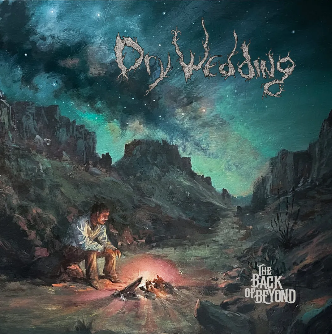 Dry Wedding - A magával ragadó siratóénekektől a frenetikus kitörésekig