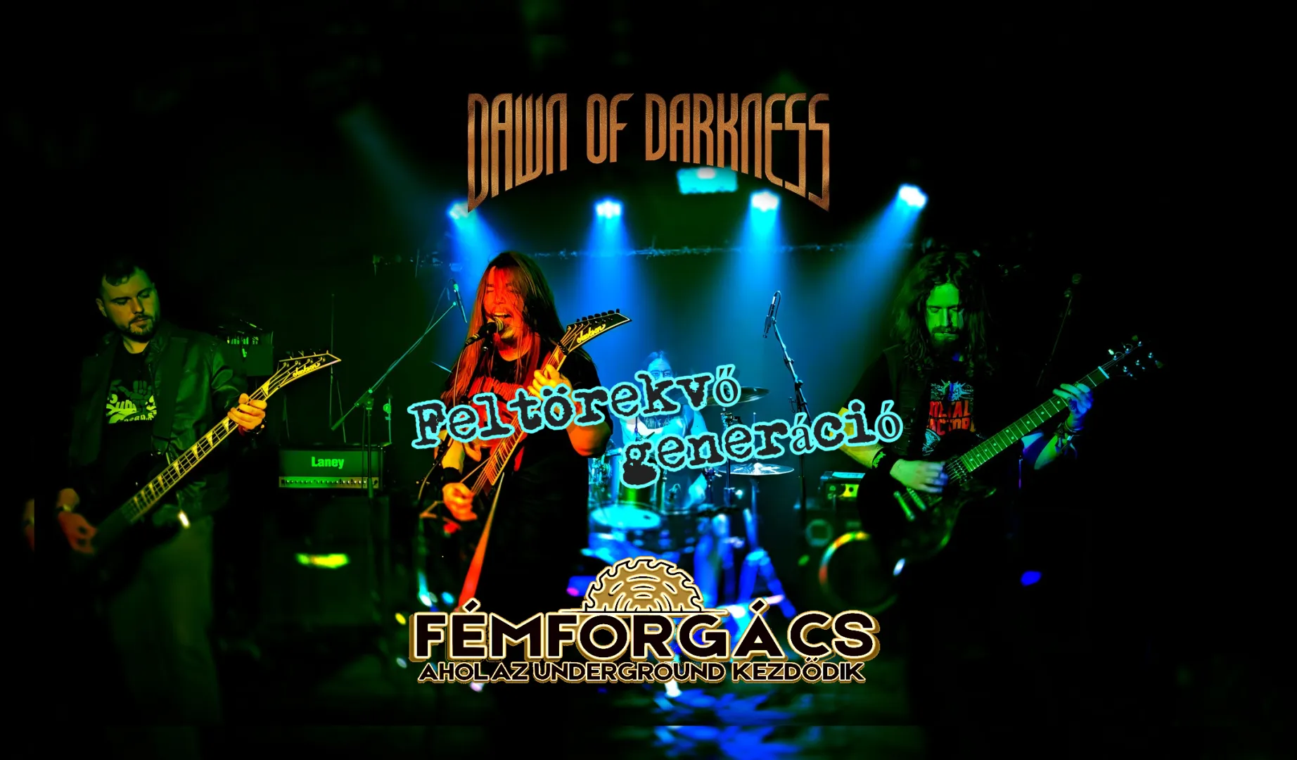FELTÖREKVŐ GENERÁCIÓ // DAWN OF DARKNESS