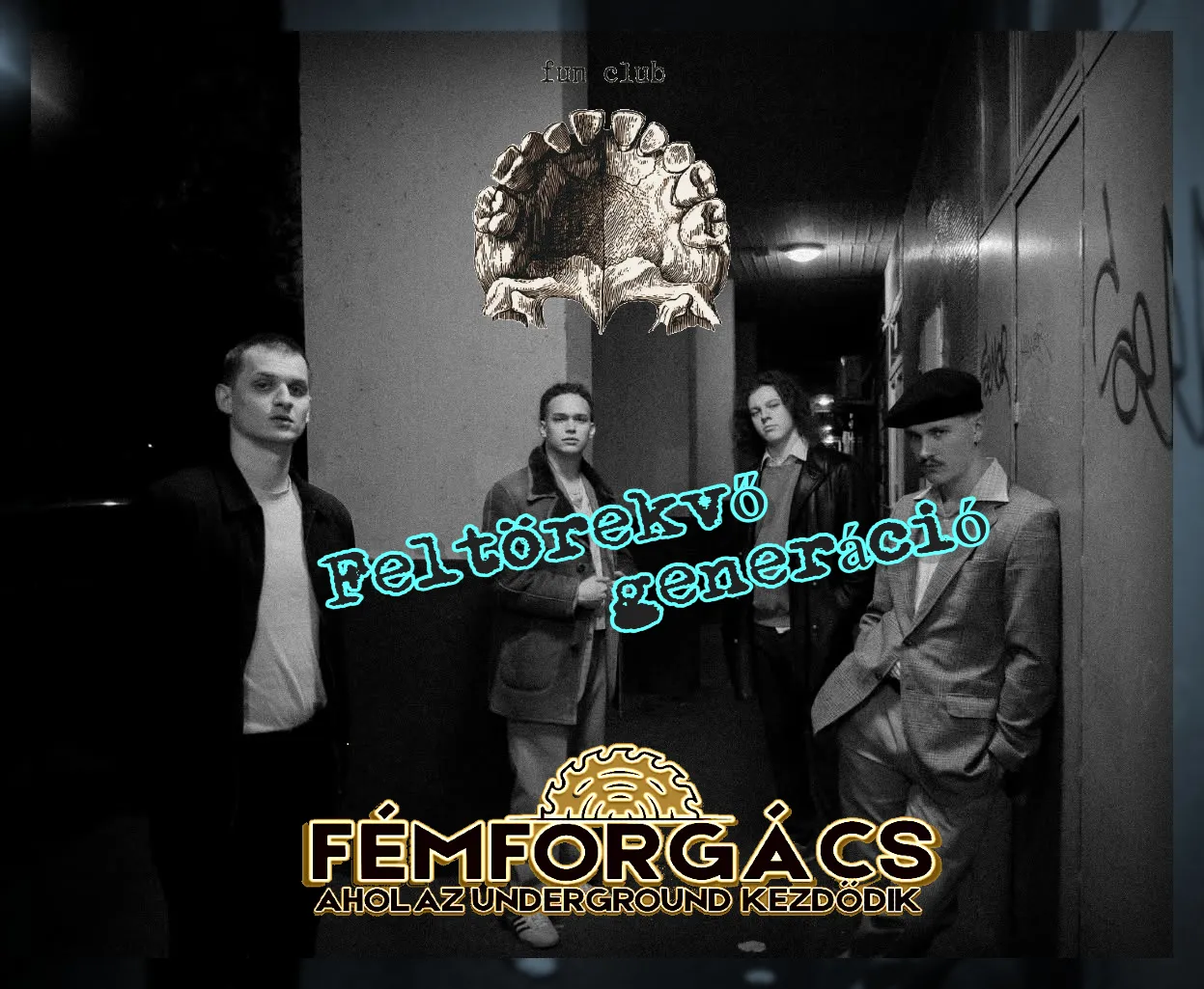 FELTÖREKVŐ GENERÁCIÓ // FUN CLUB