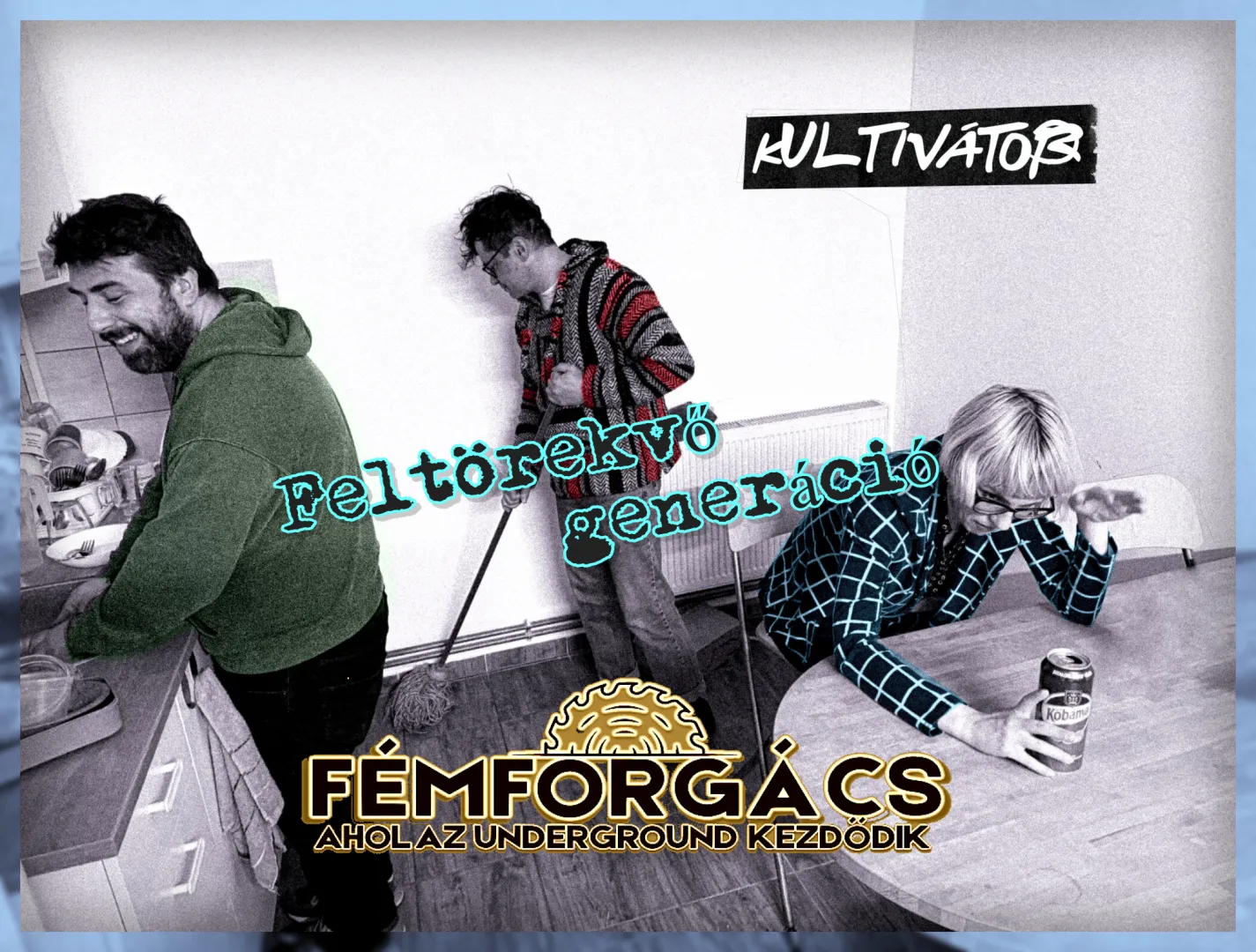 FELTÖREKVŐ GENERÁCIÓ // KULTIVÁTOR