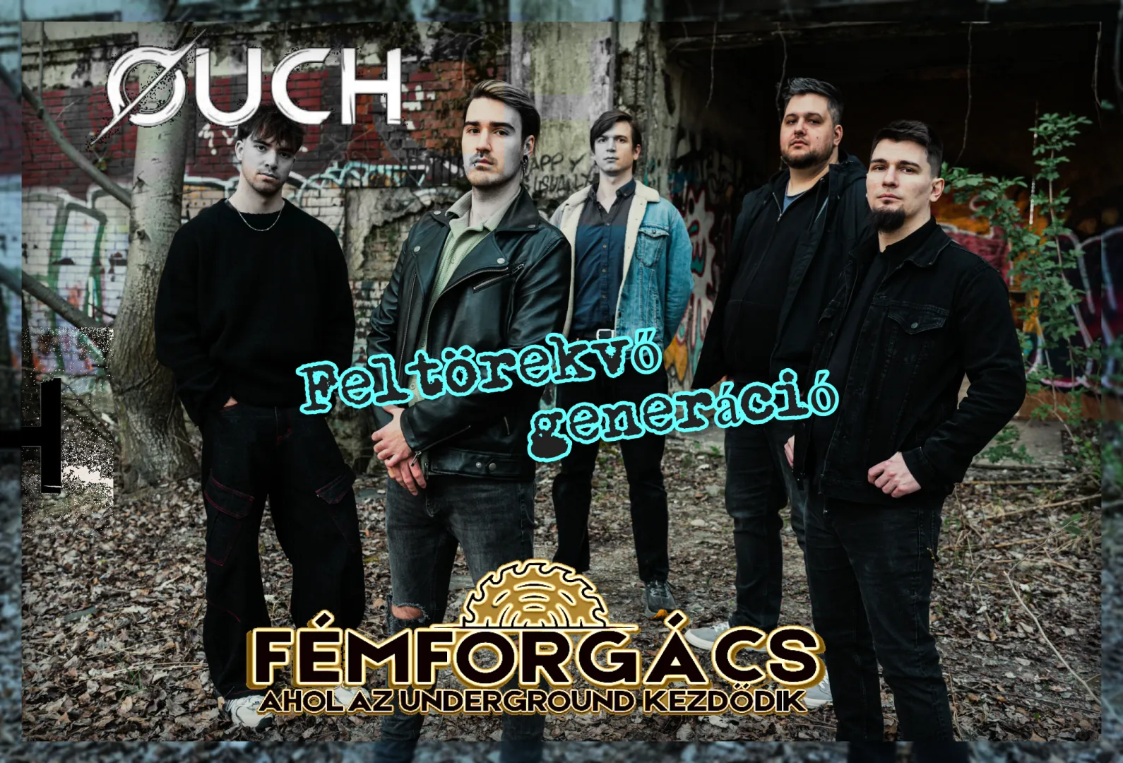 FELTÖREKVŐ GENERÁCIÓ // ØUCH