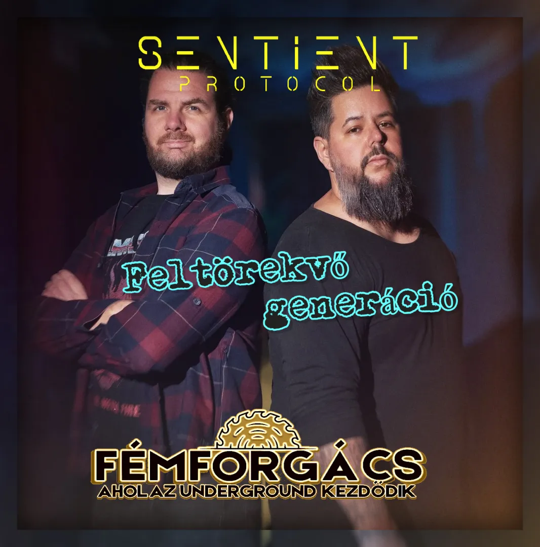 FELTÖREKVŐ GENERÁCIÓ // SENTIENT PROTOCOL