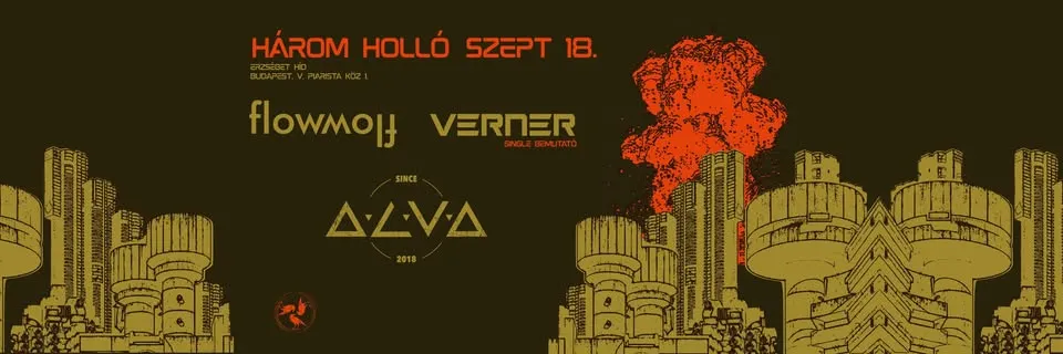 Flowʍolꓞ, Verner, ALVA - Három Holló (2025.09.18.)