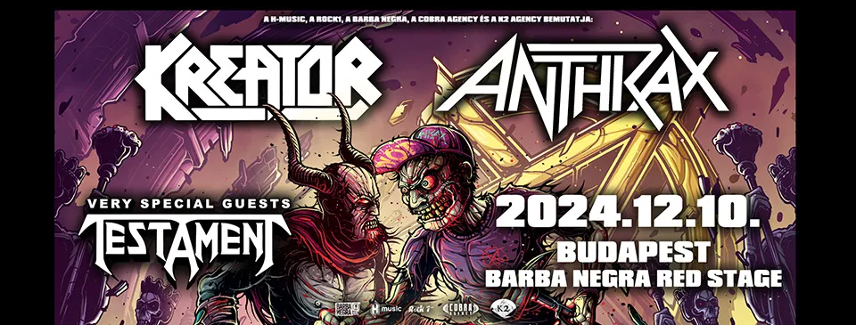 KREATOR, ANTHRAX, TESTAMENT (Barba Negra Red Stage, 2024.12.10.)