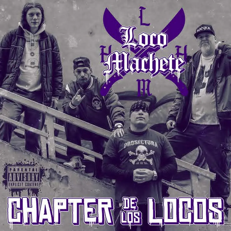 Loco Machete - Chapter de los Locos (2025)