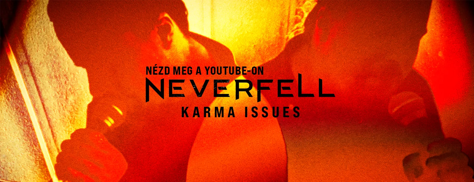 Neverfell - Karma Issues - új klip
