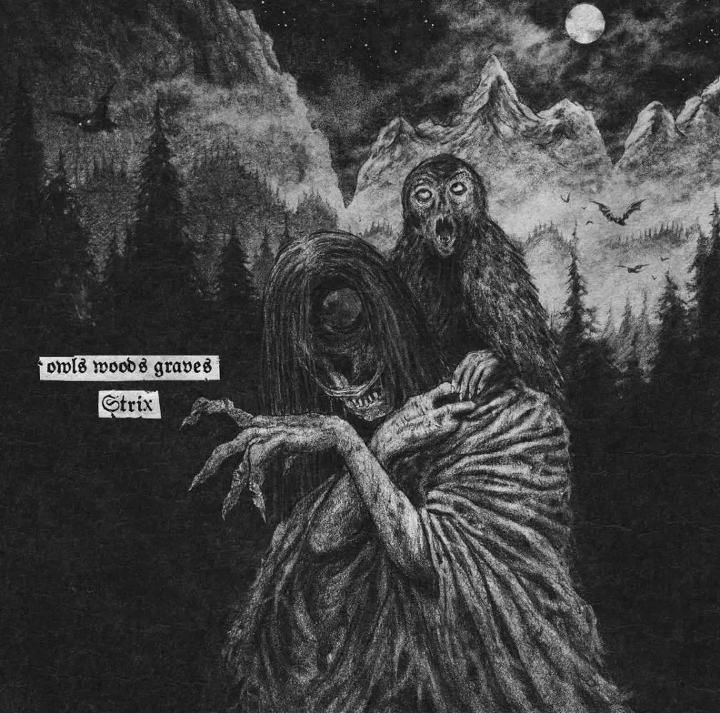 Owls Woods Graves - Strix (2025)