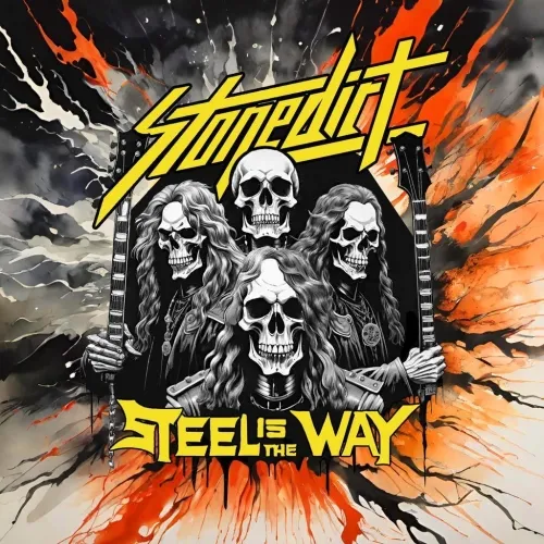 Stonedirt - Steel Is The Way (2024)