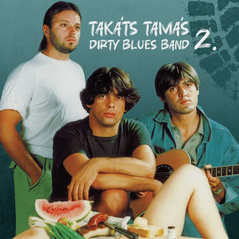 Takáts Tamás Dirty Blues Band: 2 (újrakiadás 2026)
