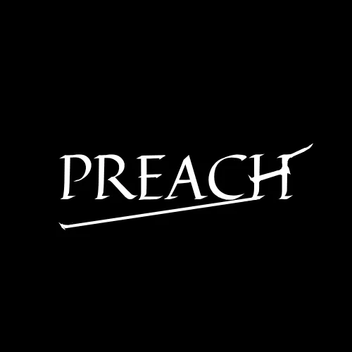 Preach [Tegnap, 22:20]
